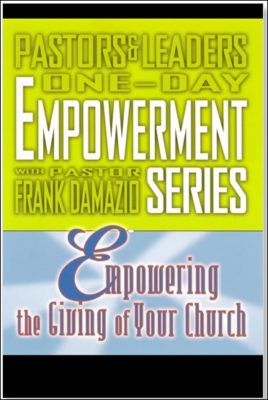 Empowering The Giving Of Your Church by Frank Damazio