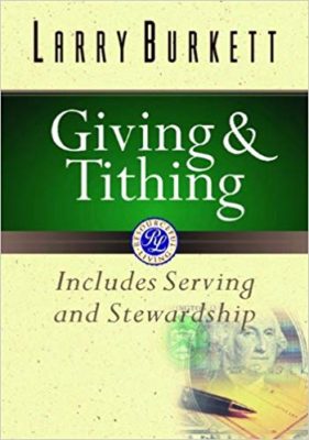Giving & Tithing by Larry Burkett